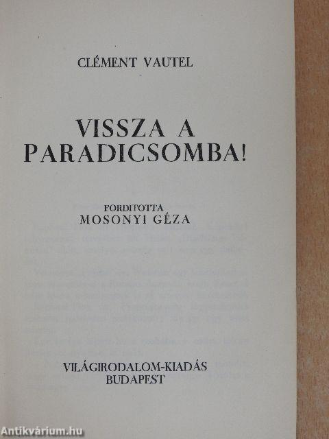 Vissza a paradicsomba!