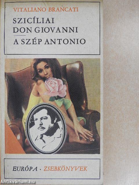 Szicíliai Don Giovanni/A szép Antonio