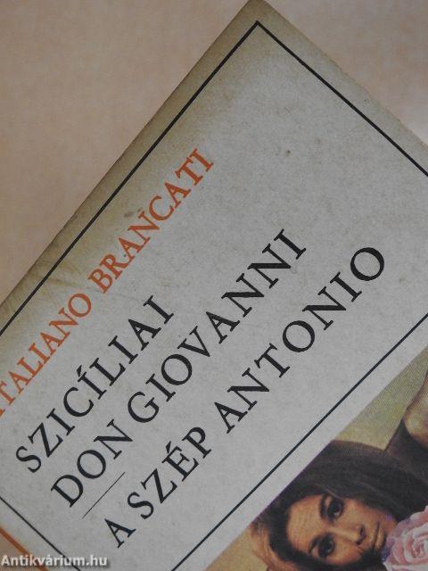 Szicíliai Don Giovanni/A szép Antonio