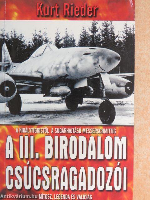 A III. Birodalom csúcsragadozói