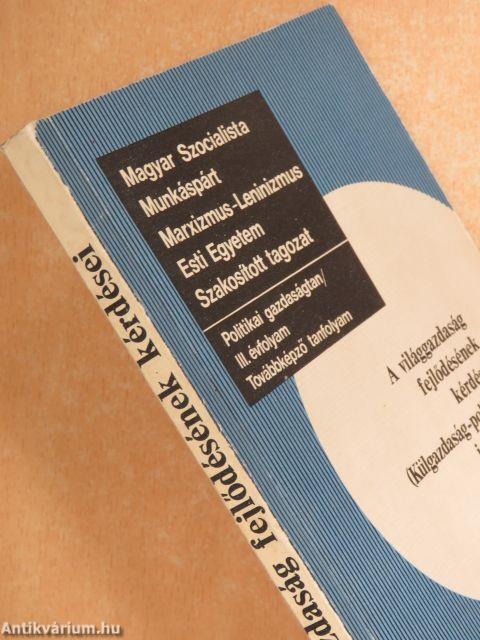 A világgazdaság fejlődésének kérdései