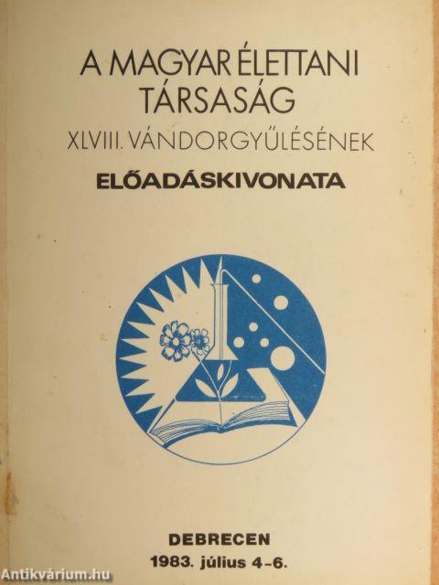 A Magyar Élettani Társaság XLVIII. vándorgyűlésének előadáskivonata