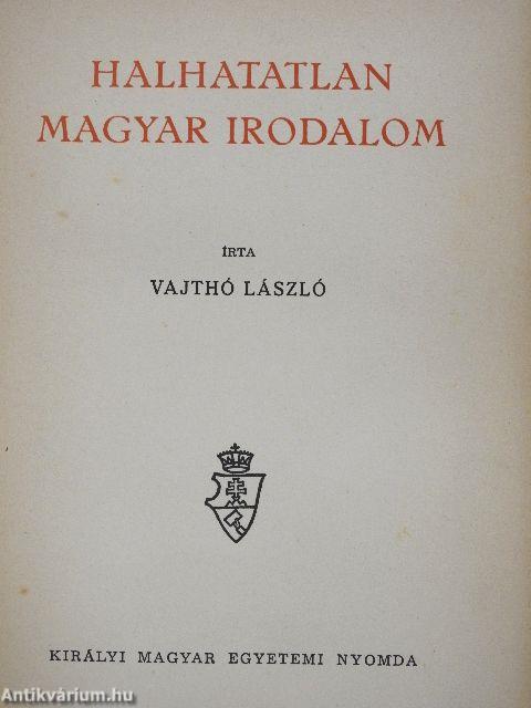 Halhatatlan magyar irodalom