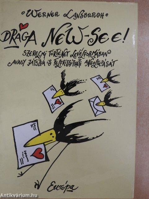 Drága New-see!