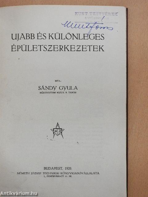 Ujabb és különleges épületszerkezetek