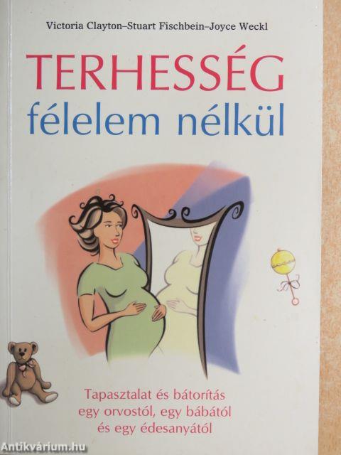 Terhesség félelem nélkül