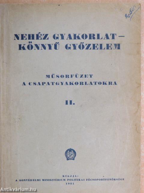 Nehéz gyakorlat - könnyű győzelem