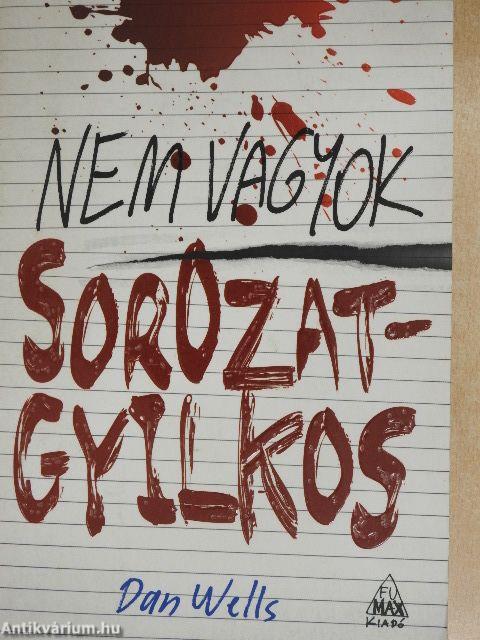 Nem vagyok sorozatgyilkos