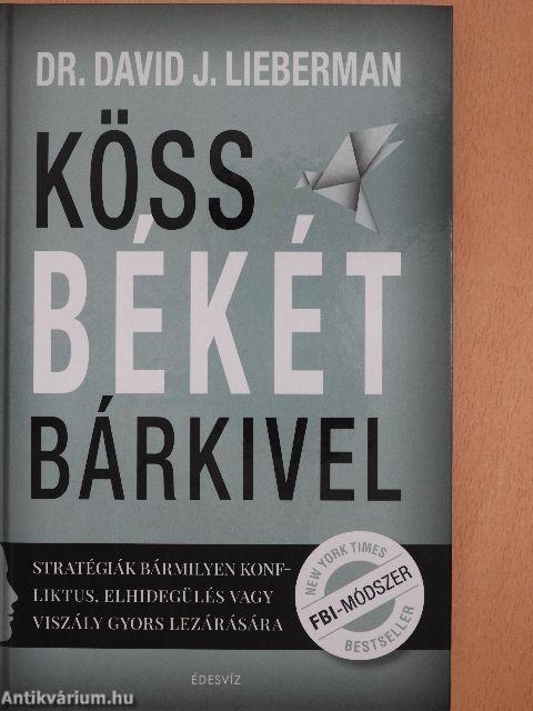 Köss békét bárkivel