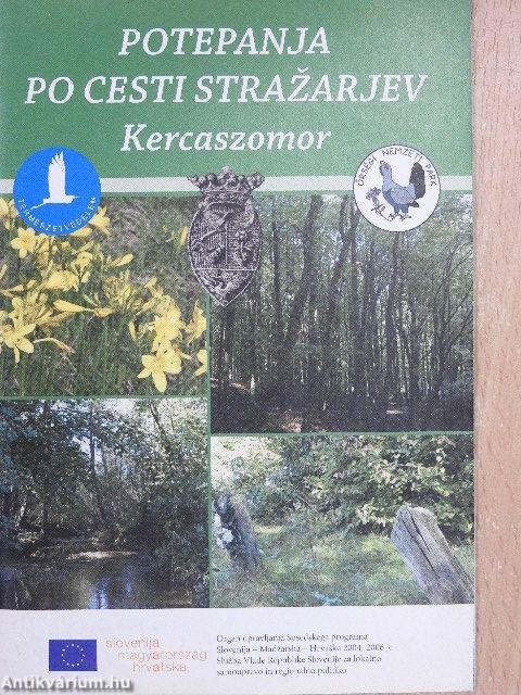 Kalandozások az őrállók útján - Kercaszomor