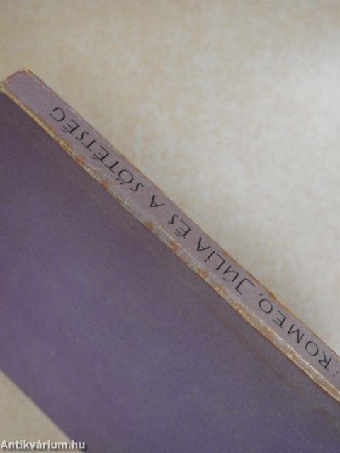 Romeo, Júlia és a sötétség