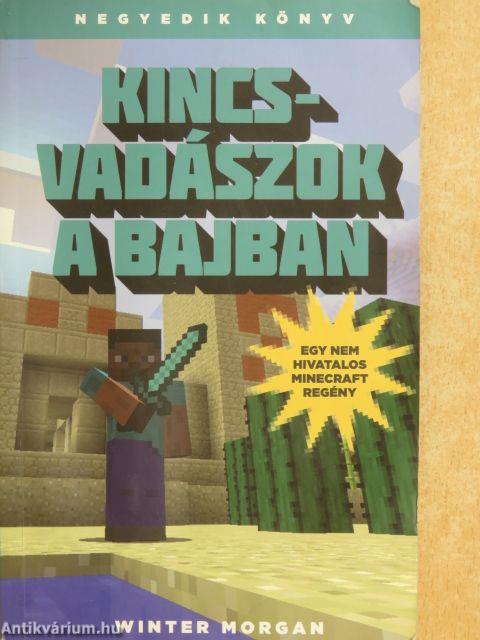 Kincsvadászok a bajban