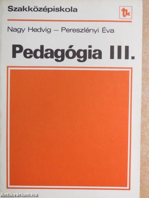 Pedagógia III.