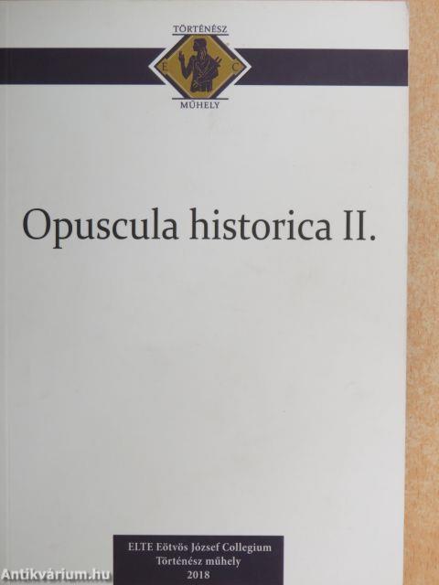 Opuscula historica II.