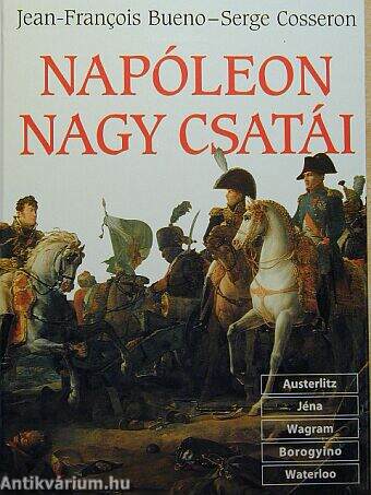 Napóleon nagy csatái