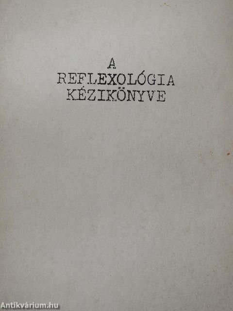 A reflexológia kézikönyve