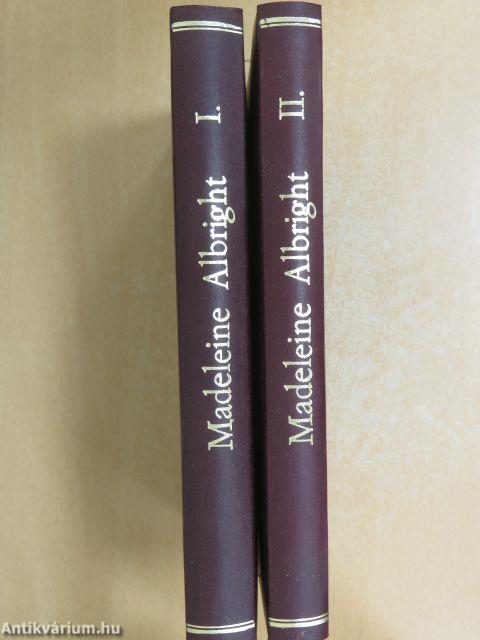 Egy bevándorló külügyminiszter emlékiratai I-II.