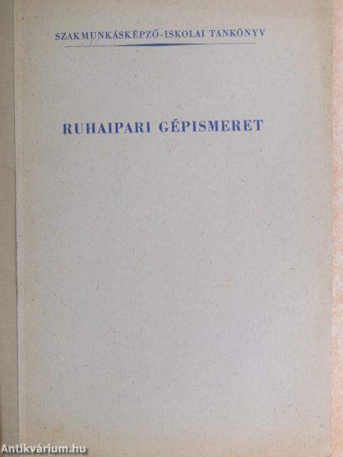 Ruhaipari gépismeret