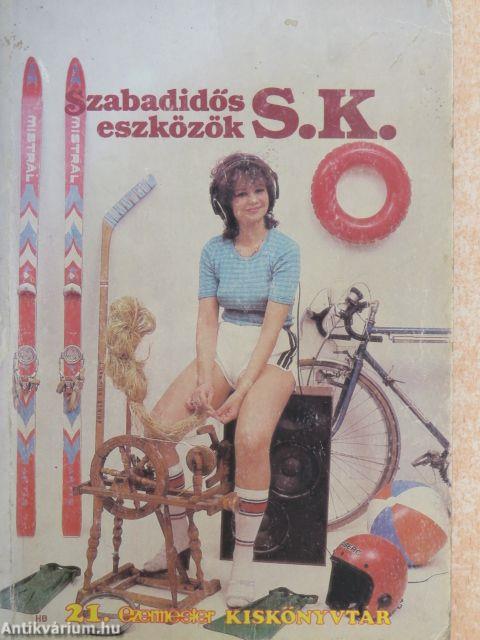 Szabadidős eszközök s. k. 