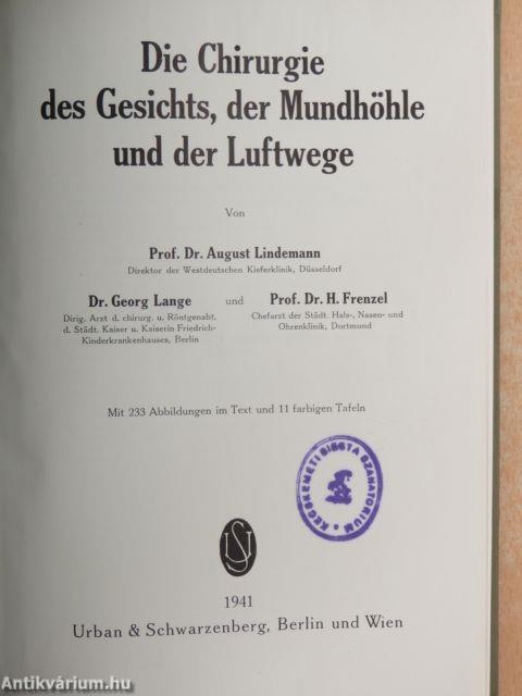 Die Chirurgie des Gesichts, der Mundhöhle und der Luftwege