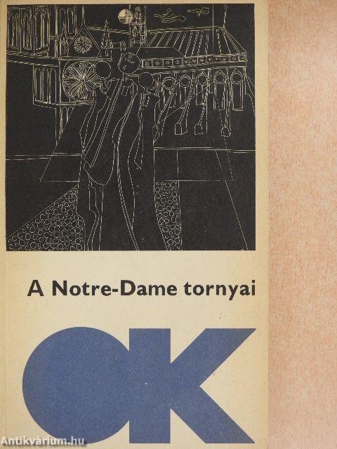 A Notre-Dame tornyai