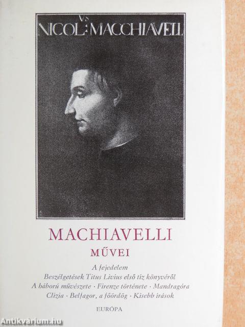 Niccoló Machiavelli művei I-II.