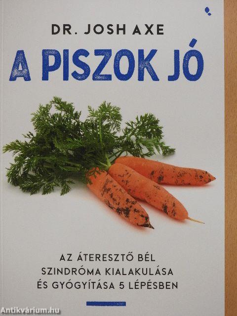 A piszok jó