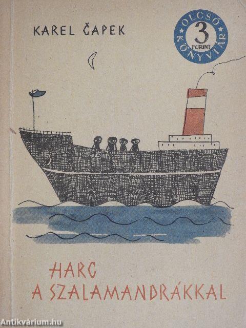 Harc a szalamandrákkal I-II.