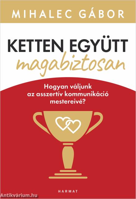 Ketten együtt, magabiztosan
