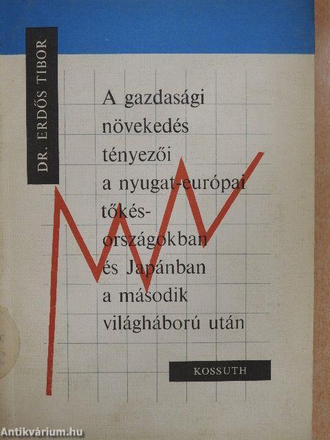 A gazdasági növekedés tényezői a nyugat-európai tőkés országokban és Japánban a második világháború után