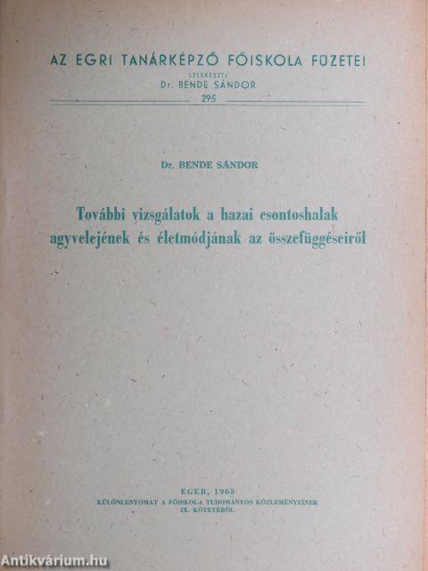 További vizsgálatok a hazai csontoshalak agyvelejének és életmódjának az összefüggéseiről