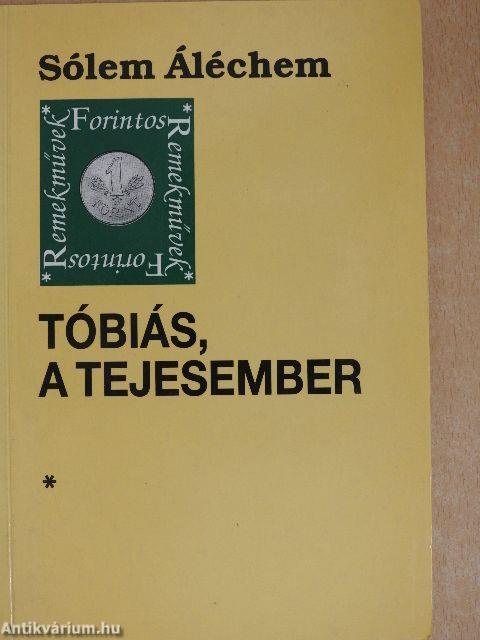 Tóbiás, a tejesember