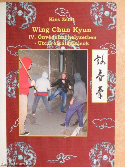 Wing Chun Kyun IV.