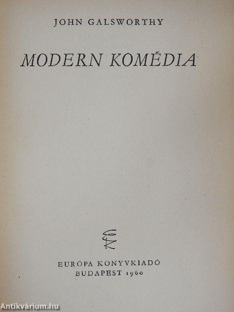 A Forsyte-Saga I-II./Modern komédia I-II.