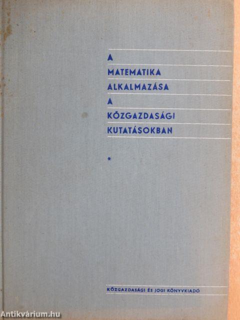 A matematika alkalmazása a közgazdasági kutatásokban