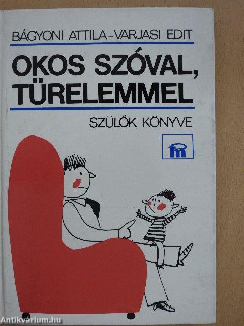 Okos szóval, türelemmel