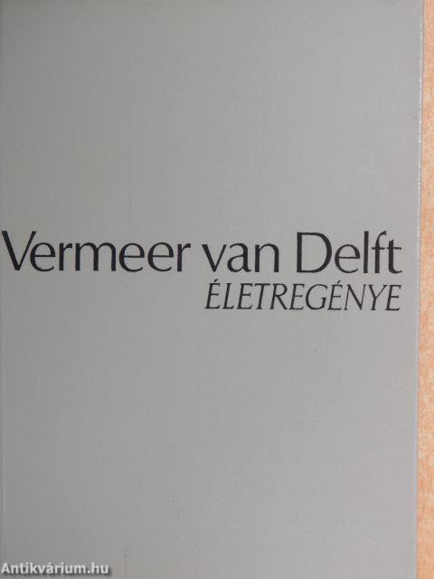 Vermeer van Delft életregénye