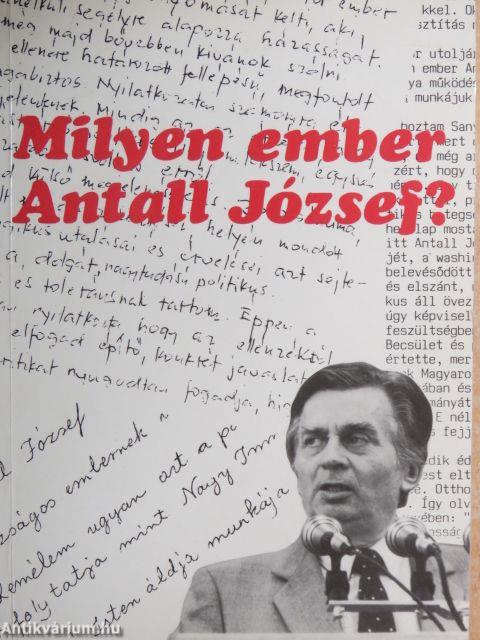 Milyen ember Antall József?