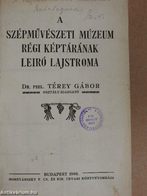 A Szépművészeti Múzeum régi képtárának leiró lajstroma/A modern képtár lajstroma