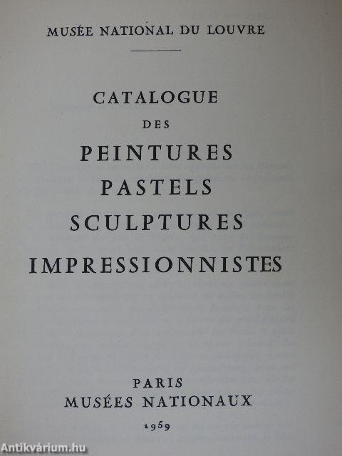 Catalogue des Peintures Pastels Sculptures Impressionnistes