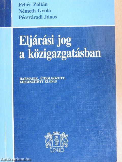 Eljárási jog a közigazgatásban