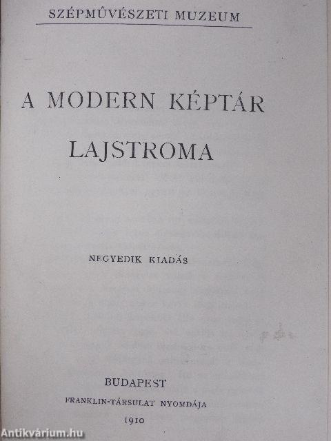 A Szépművészeti Múzeum régi képtárának leiró lajstroma/A modern képtár lajstroma