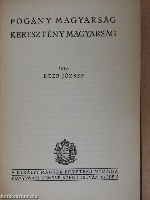 Pogány magyarság keresztény magyarság