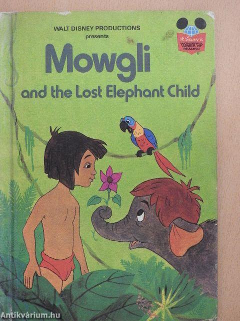 Mowgli and the Lost Elephant Child