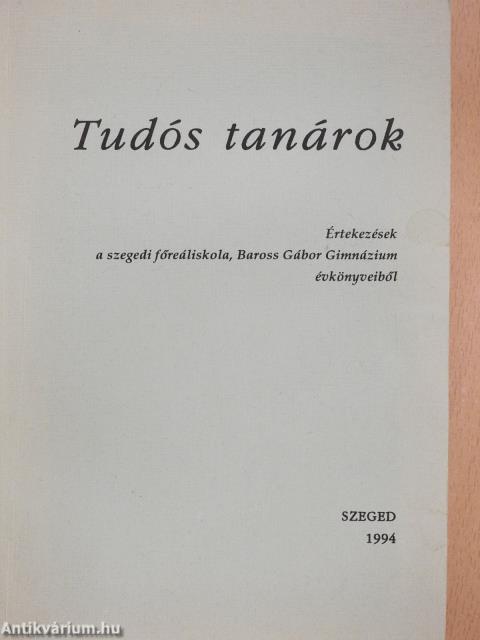 Tudós tanárok (aláírt példány)