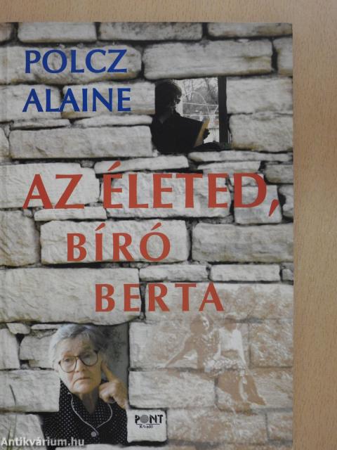 Az életed, Bíró Berta (dedikált példány)