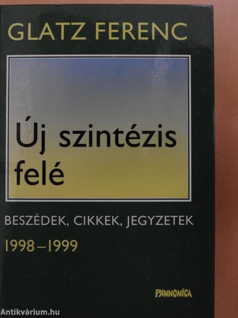 Új szintézis felé (dedikált példány)