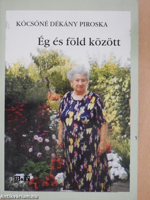 Ég és föld között (dedikált példány)