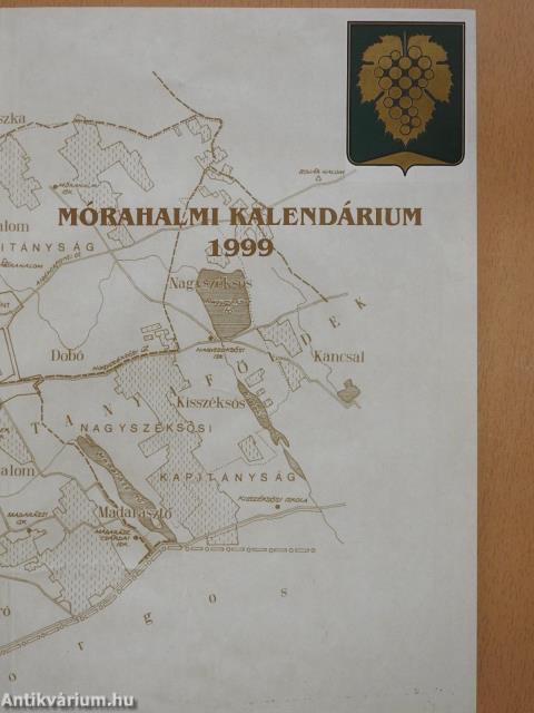 Mórahalmi Kalendárium 1999 (dedikált példány)