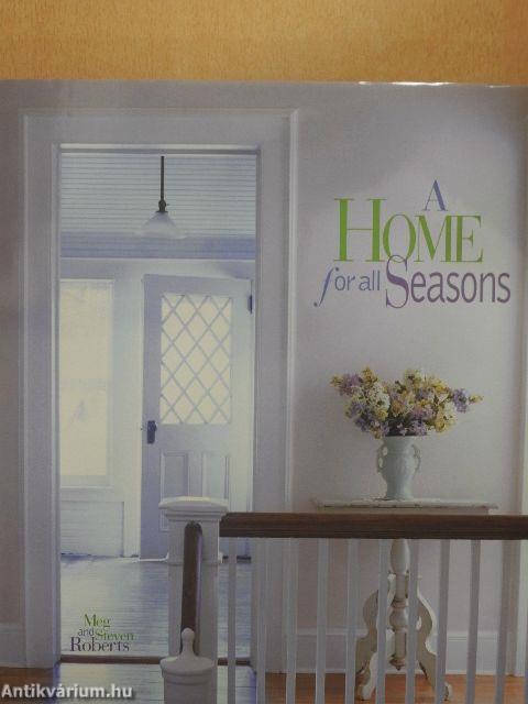 A Home for all Seasons